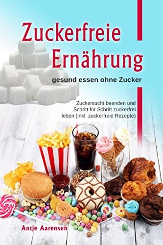 Zuckerfreie ernahrung gesund - ernahrung,
